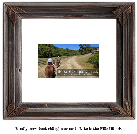 family horseback riding near me in Lake in the Hills, Illinois